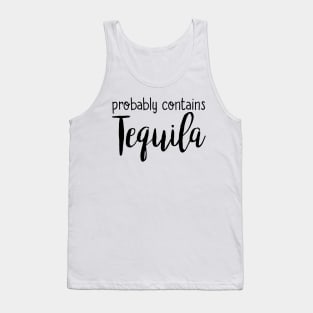 Probably Contains Tequila Tank Top